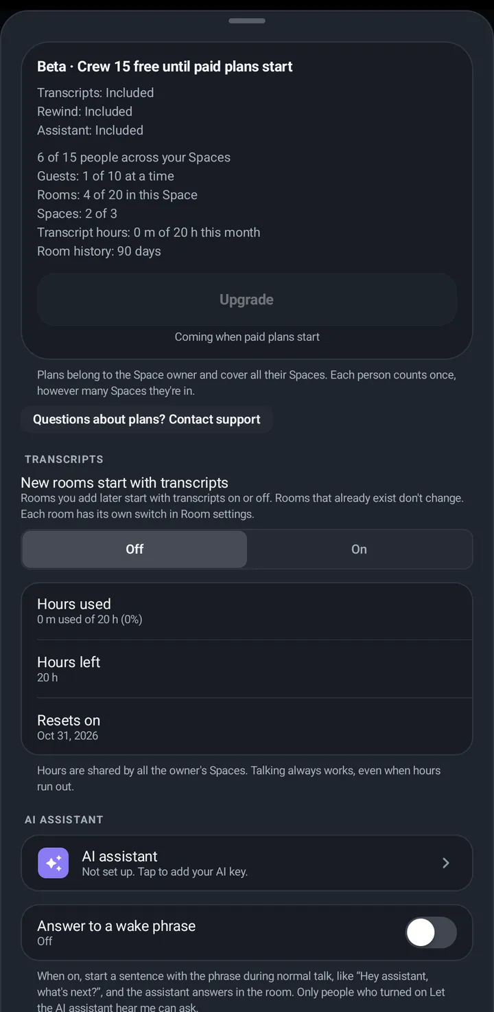 The Plan card: “Beta · Crew 15 free until paid plans start”, Transcripts, Rewind and Assistant Included, the usage lines and a greyed Upgrade with “Coming when paid plans start”.